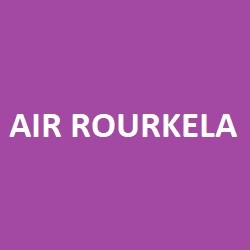 air rourkela - ShriLahari.Com air rourkela