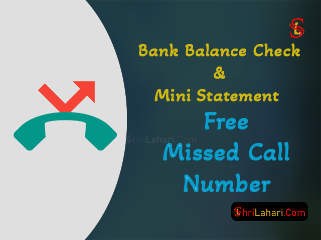 Bank Balance Check Mini Statement Free Missed Call Number