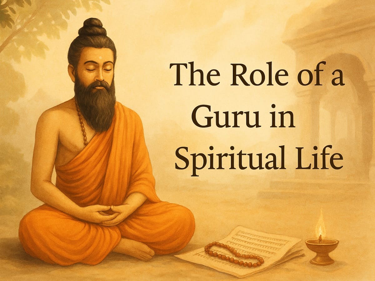 Read more about the article The Role of a Guru in Spiritual Life